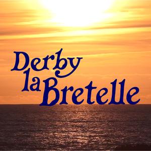 Derby la Bretelle