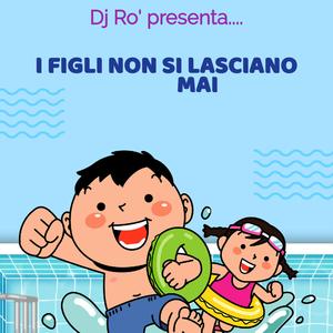 I Figli non si Lasciano Mai