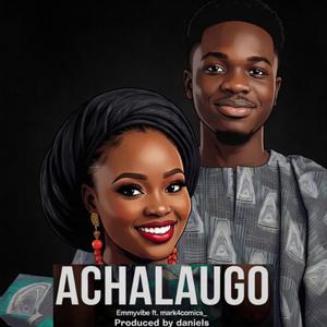 Achalugo (feat. Mark4comics)