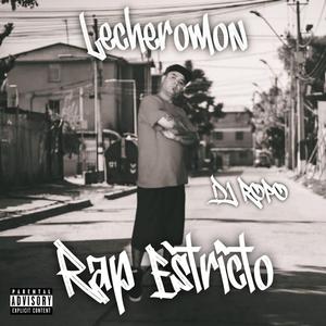 Rap Estricto (feat. Dj Ropo)