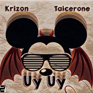 Uy Uy (feat. Krizon & Taicerone)