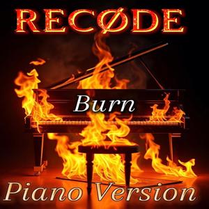 Burn (Piano Version)