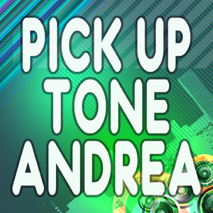 Andrea (Pick Up the Phone)