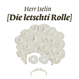 Die letschti Rolle