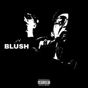 BLUSH (feat. Eddie Fresco)
