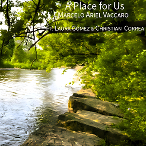 A Place for Us (feat. Laura Gómez & Christian Correa)