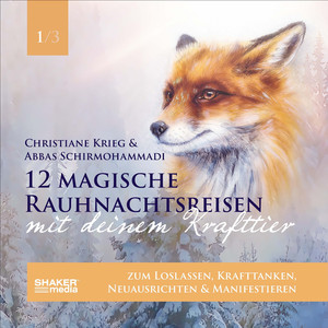 Entfaltung meines Potenzials - 3. Rauhnacht