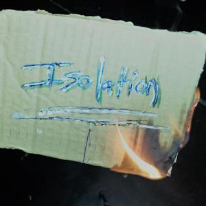 Isolation