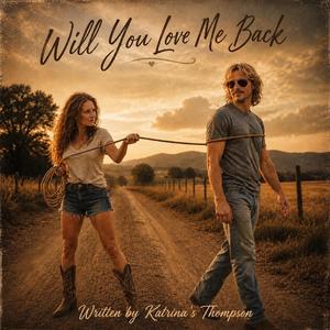 Will you love me back