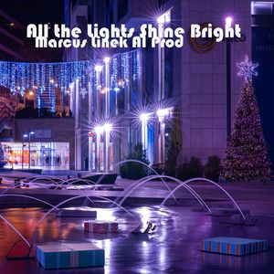All the Lights Shine Bright (Radio Edit)