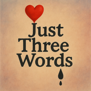 Just Three Words