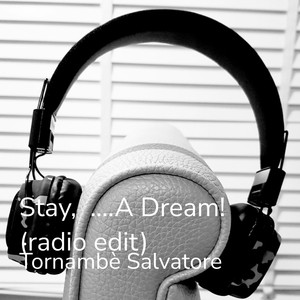 Stay, ...A Dream (Radio Edit) [Live]