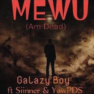 Mewu (Am Dead)