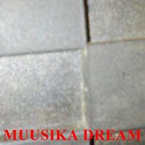 Muusika dream