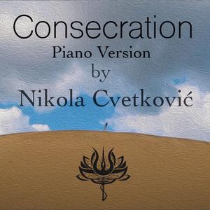 Consecration (Piano Version)
