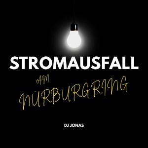 Stromausfall am Nürburgring