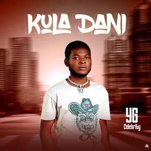 YG Celebrity, Kula Dani