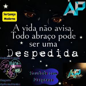 Saudade com Desprezo