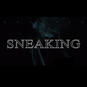 Sneaking