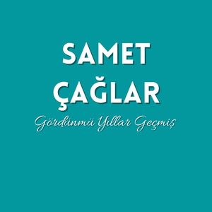 Gördünmü Yıllar Geçmiş