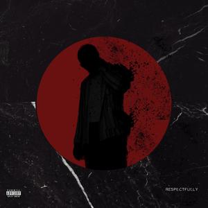 Respectfully (feat. Keith Jones)