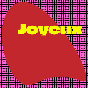 Joyeux