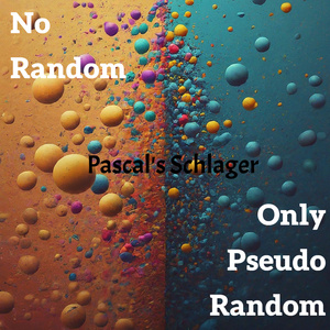 no random, only pseudo random