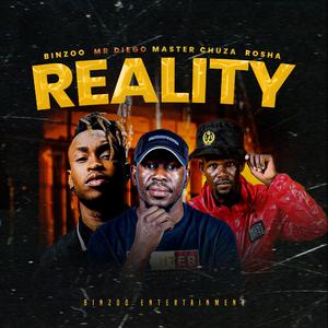 Reality (feat. Mr Diego, Master Chuza & Rosha)