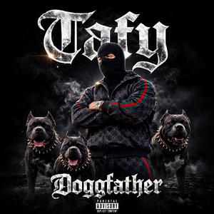 Doggfather (feat. Tafy)