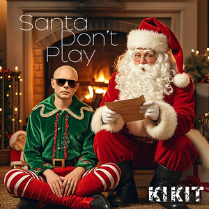 Santa Don't Play
