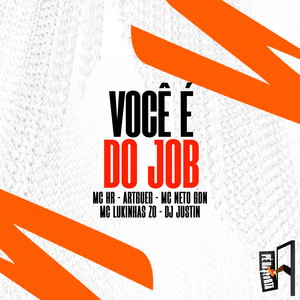 Você É Do Job
