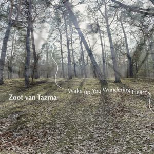 Wake Up, You Wandering Heart