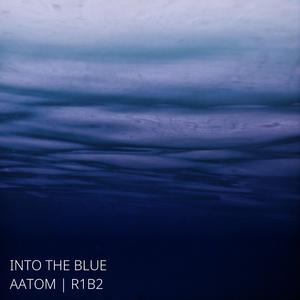 Into The Blue (feat. AAtom)