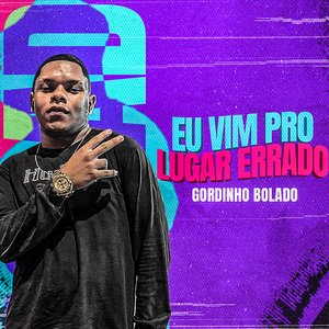 Eu Vim pro Lugar Errado