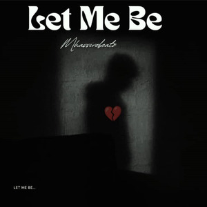 Let Me Be