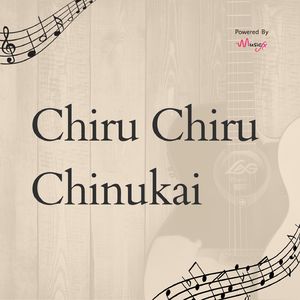 Chiru Chiru Chinukai