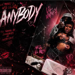 Anybody? (feat. MoneyManMari)