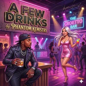 A Few Drinks