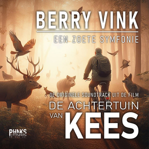 Een Zoete Symfonie (De Originele Soundtrack Uit De Film 'de Achtertuin Van Kees')