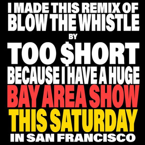 Blow The Whistle (Valentino Khan Remix)