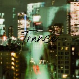 Trance
