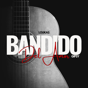 Bandido del Amor Gipsy
