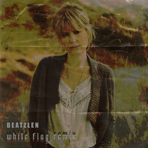 WHITE FLAG (Beatzlen Edit)