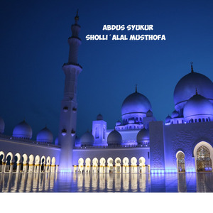 Sholli 'Alal Musthofa