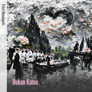 Bukan Kamu