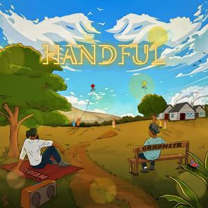 Handful (feat. GRNDMSTR)