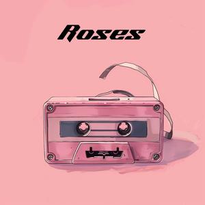 Roses (feat. Young Cali)