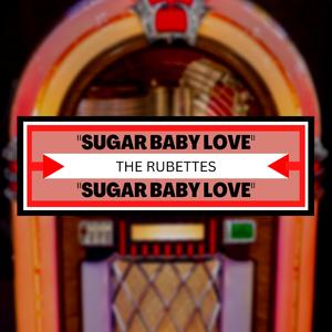 Sugar Baby Love