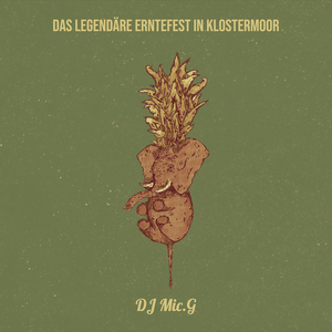 Das Legendäre Erntefest in Klostermoor