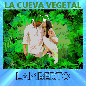 La Cueva Vegetal